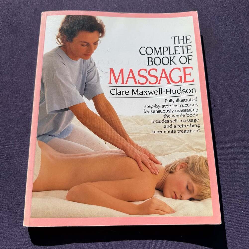 The Complete Book of Massage by Clare Maxwell-Hudson